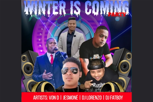 Winter is Coming Party ft Von D, Jesmoné, DJ Lorenzo & DJ Fatboy